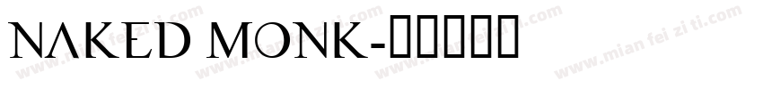 naked monk字体转换